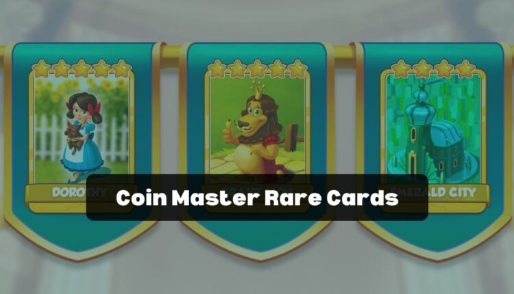 Coin Master Rare Cards