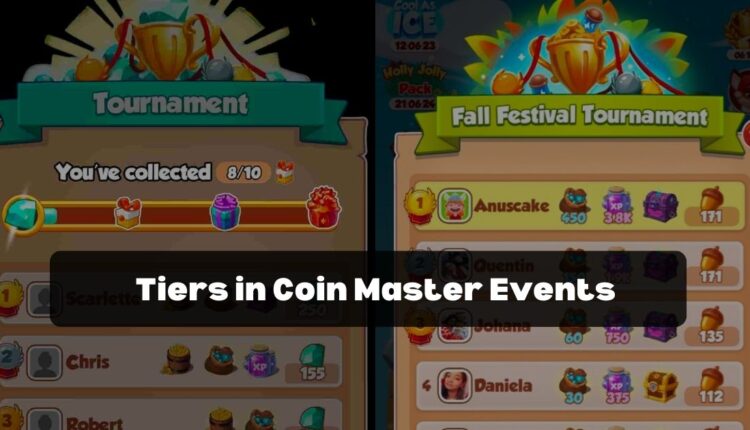 Tiers in Coin Master Events